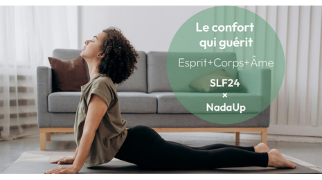 Un canapé qui soutient le corps, l’esprit et l’âme : la vision SLF24 × NadaUp pour un bien-être global